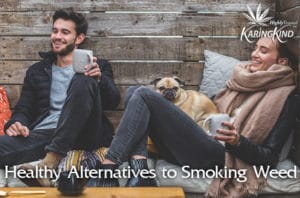 Healthy Alternatives to Smoking Weed